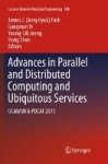 Advances in Parallel and Distributed Computing and Ubiquitous Services : UCAWSN & PDCAT 2015