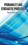 Probability And Stochastic Processes: Work Examples