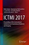 ICTMI 2017 : Proceedings of the International Conference on Translational Medicine and Imaging