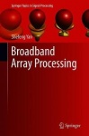 Broadband Array Processing