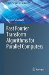 Fast Fourier Transform Algorithms for Parallel Computers