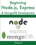 Beginning Node.js, Express&MongoDB Development