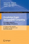 Knowledge Graph and Semantic Computing: Knowledge Computing and Language Understanding : 4th China Conference, CCKS 2019,