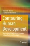 Contouring Human Development - Methods and Applications Using an Indian District as Case Study