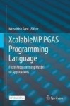 XcalableMP PGAS Programming Language - From Programming Model to Applications
