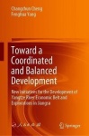 Toward a Coordinated and Balanced Development : New Initiatives for the Development of Yangtze River Economic Belt and