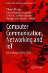 Computer Communication, Networking and IoT : Proceedings of ICICC 2020