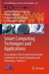 Smart Computing Techniques and Applications : Proceedings of the Fourth International Conference on Smart Computing and