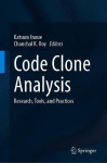 Code Clone Analysis : Research, Tools, and Practices