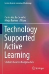 Technology Supported Active Learning : Student-Centered Approaches