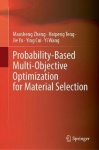 Probability-Based Multi-objective Optimization for Material Selection