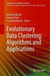 Evolutionary Data Clustering: Algorithms and Applications
