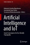 Artificial Intelligence and IoT - Smart Convergence for Eco-friendly Topography