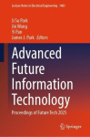 Advanced Future Information Technology - Proceedings of Future Tech 2025