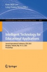 Intelligent Technology for Educational Applications : Second International Conference, ITEA 2025, Bangkok, Thailand, May