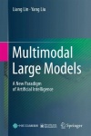 Multimodal Large Models - A New Paradigm of Artificial Intelligence