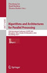 Algorithms and Architectures for Parallel Processing - 25th International Conference, ICA3PP 2025, Zhengzhou, China, October 30–