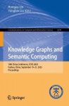 Knowledge Graphs and Semantic Computing - 10th China Conference, CCKS 2025, Fuzhou, China, September 19–21, 2025, Proceedings