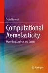 Computational Aeroelasticity - Modelling, Analysis and Design