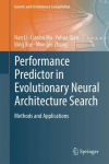 Performance Predictor in Evolutionary Neural Architecture Search - Methods and Applications