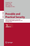 Provable and Practical Security - 18th International Conference, ProvSec 2024, Gold Coast, QLD, Australia, September 25–27, 2024