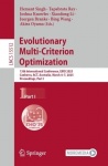 Evolutionary Multi-Criterion Optimization : 13th International Conference, EMO 2025, Canberra, ACT, Australia, March 4–7,