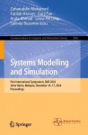 Systems Modelling and Simulation : First International Symposium, SMS 2024, Johor Bahru, Malaysia, December 16–17, 2024,