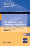 Information Processing and Network Provisioning - Third International Conference, ICIPNP 2024 Spring, Beijing, China, June 14–16