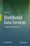 Distributed Data Services - Fundamentals and Practices