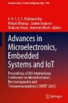Advances in Microelectronics, Embedded Systems and IoT : Proceedings of 8th International Conference on Microelectronics,
