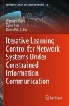 Iterative Learning Control for Network Systems Under Constrained Information Communication