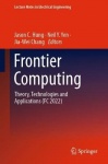 Frontier Computing - Theory, Technologies and Applications (FC 2022)