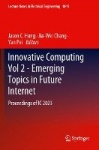 Innovative Computing Vol 2 - Emerging Topics in Future Internet - Proceedings of IC 2023