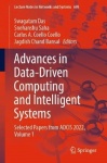 Advances in Data-Driven Computing and Intelligent Systems : Selected Papers from ADCIS 2022, Volume 1