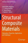 Structural Composite Materials - Fabrication, Properties, Applications and Challenges