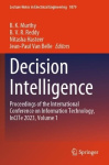Decision Intelligence - Proceedings of the International Conference on Information Technology, InCITe 2023, Volume 1