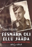 EESMÄRK OLI ELLU JÄÄDA