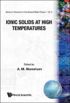 IONIC SOLIDS AT HIGH TEMPERATURES