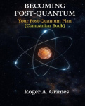 Becoming Post-Quantum - Your Post-Quantum Project Plan (Companion Book)