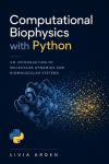 Computational Biophysics with Python