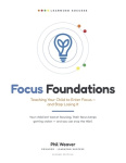 Focus Foundations - Teaching Your Child to Enter Focus - and Stop Losing It