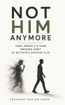 Not Him Anymore