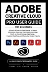 Adobe Creative Cloud Pro User Guide For Beginners