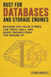 Rust for Databases and Storage Engines