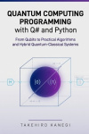 Quantum Computing Programming with Q# and Python