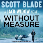 Without Measure Lib/E: A Jack Widow Novel