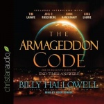 Armageddon Code - One Journalist's Quest for End-Times Answers