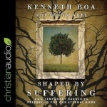 Shaped by Suffering - How Temporary Hardships Prepare Us for Our Eternal Home