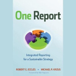 One Report - Integrated Reporting for a Sustainable Strategy