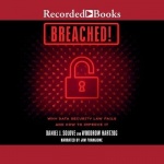 Breached! - Why Data Security Law Fails and How to Improve It: 1st Edition